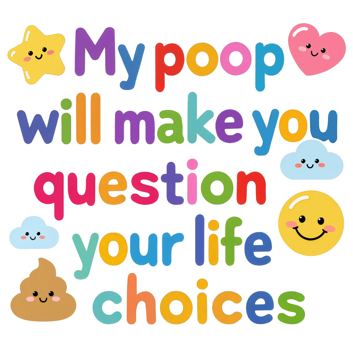 Organic cotton baby onesie – My poop will make you question your life choices