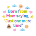 Baby Strampler aus 100 % Bio-Baumwolle – Born from Mom saying, "Just one more time"
