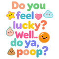 Baby Strampler aus 100 % Bio-Baumwolle – Do you feel lucky? Well.. do ya, poop?
