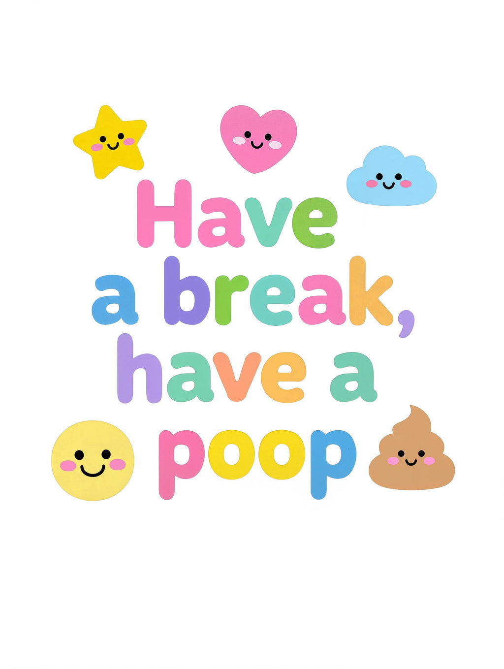 Have a break, have a poop - Baby-Kurzarmbody aus Bio-Baumwolle