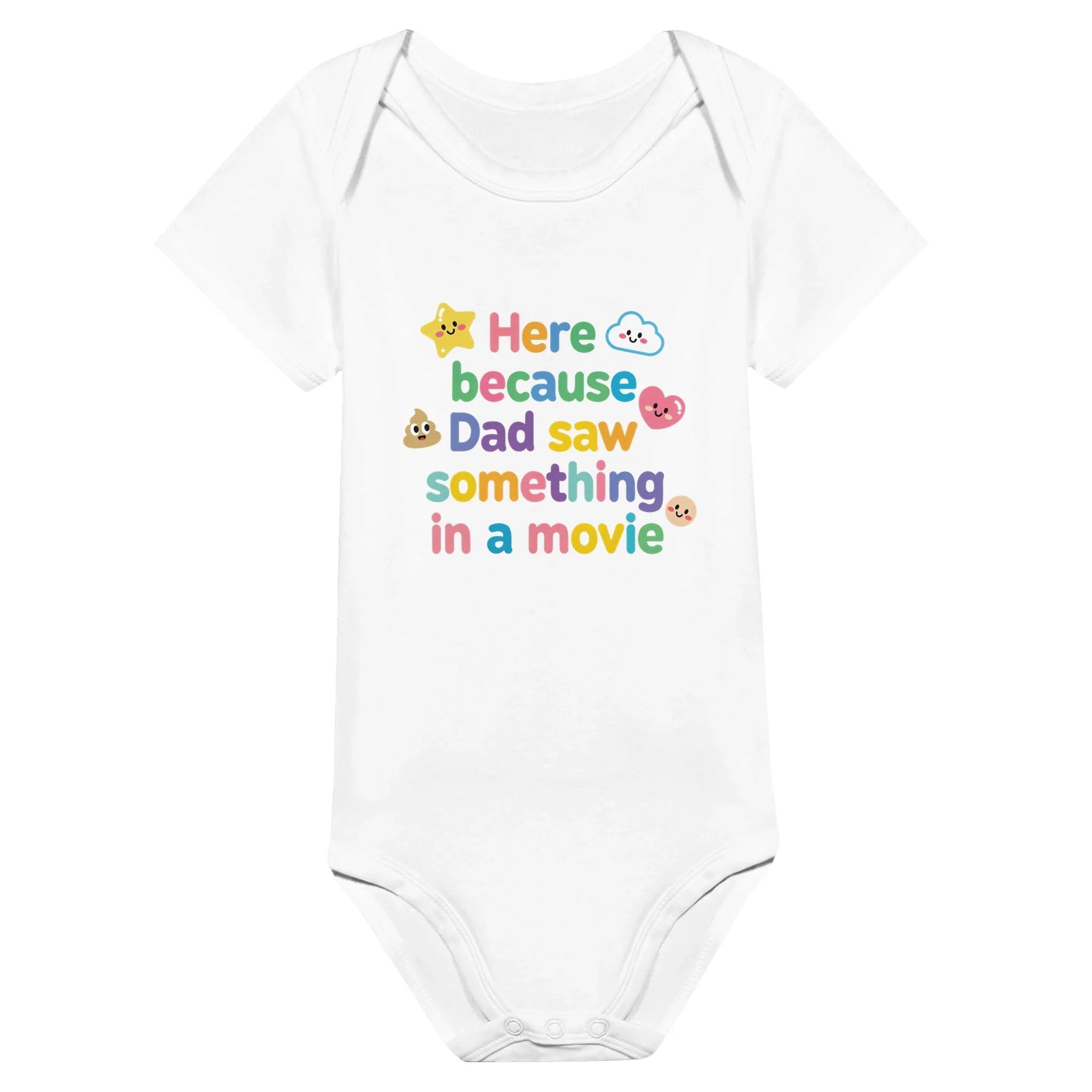 Here because Dad saw something in a movie - Baby-Kurzarmbody aus Bio-Baumwolle