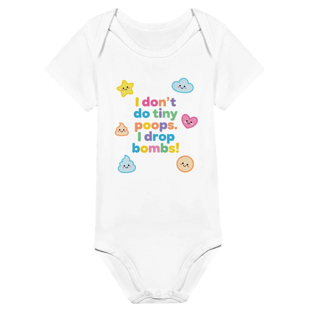 Baby Strampler aus 100 % Bio-Baumwolle – I don't do tiny poops. I drop bombs!