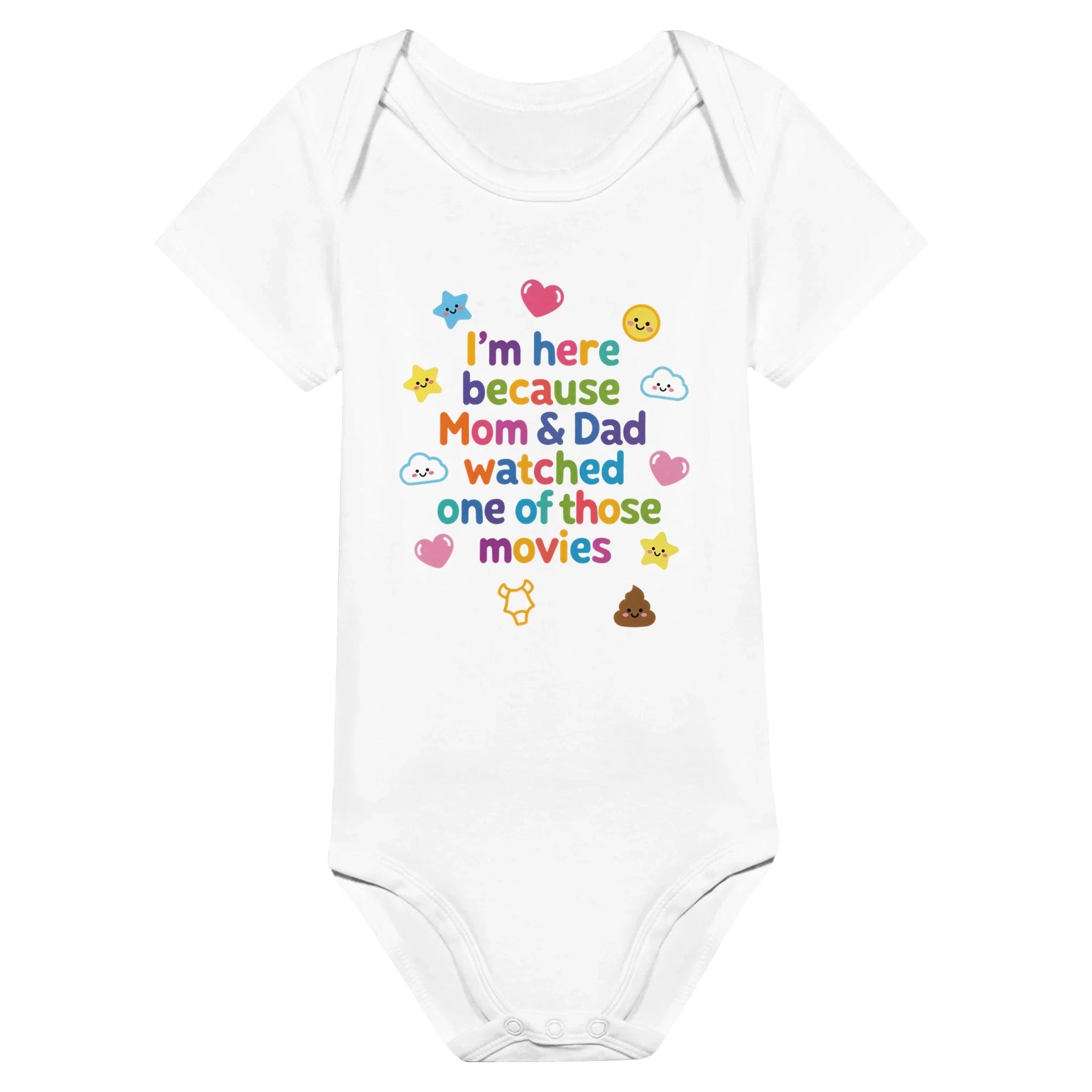 I'm here because Mom & Dad watched one of those movies - Baby-Kurzarmbody aus Bio-Baumwolle