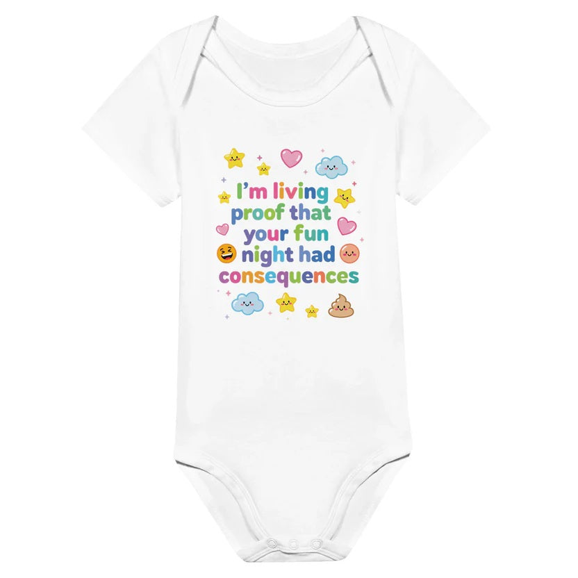 I'm living proof that your fun night had consequences - Baby-Kurzarmbody aus Bio-Baumwolle