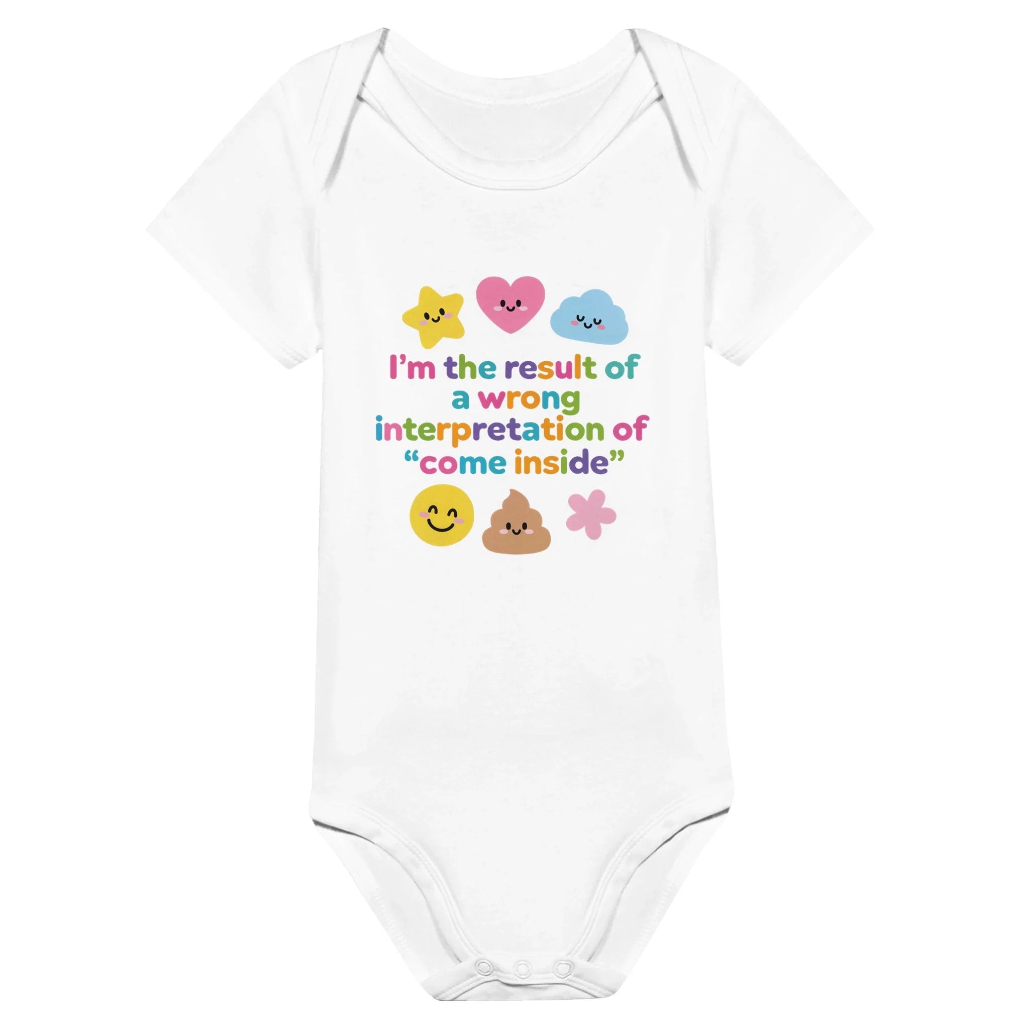 Baby Strampler aus 100 % Bio-Baumwolle – I'm the result of a wrong interpretation of "come inside"