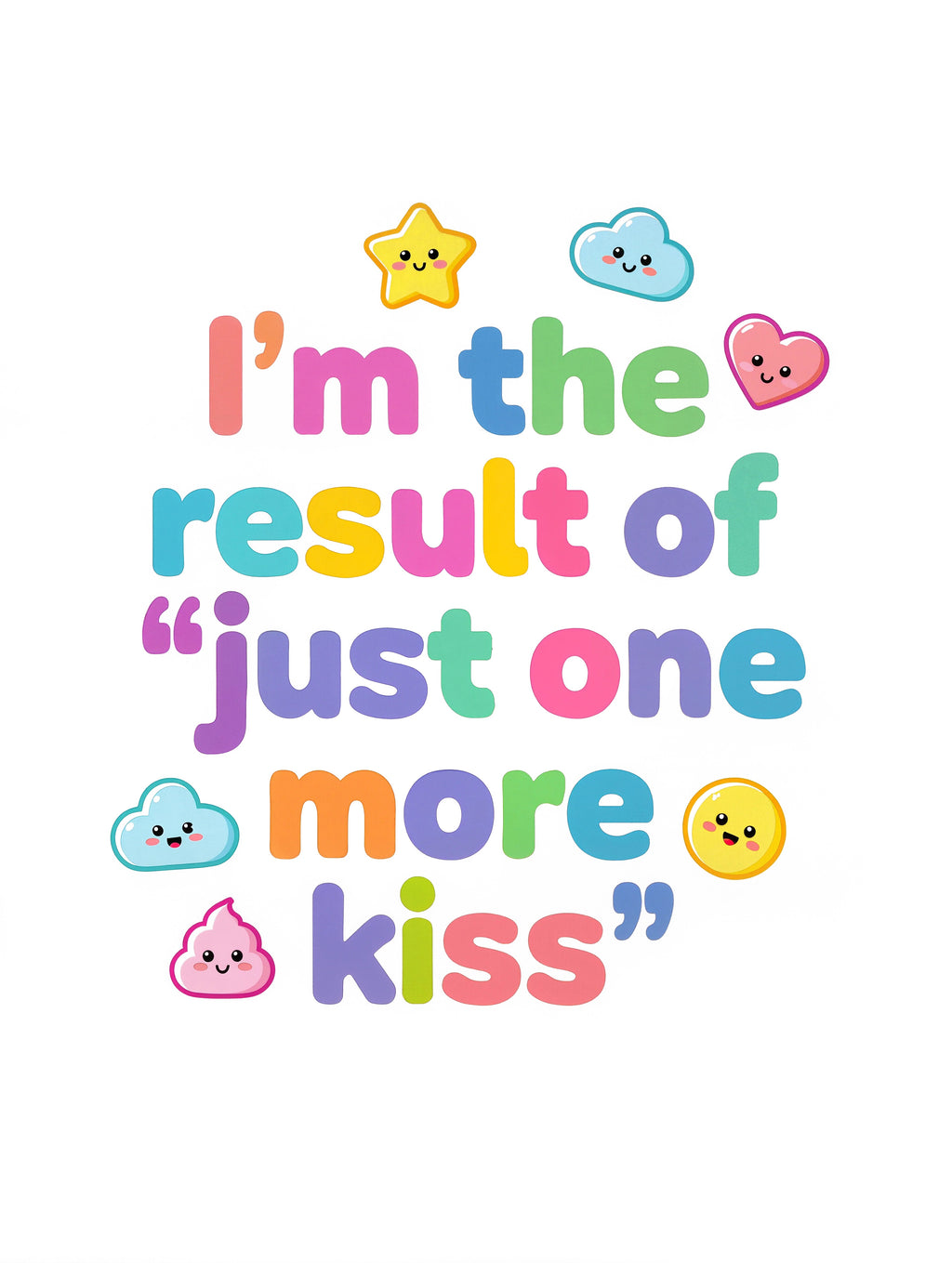 Baby Strampler aus 100 % Bio-Baumwolle – I'm the result of "just one more kiss"