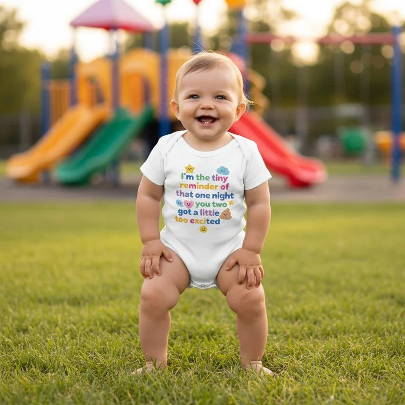 I'm the tiny reminder of that one night you two got a little too excited - Baby short-sleeve bodysuit made from organic cotton