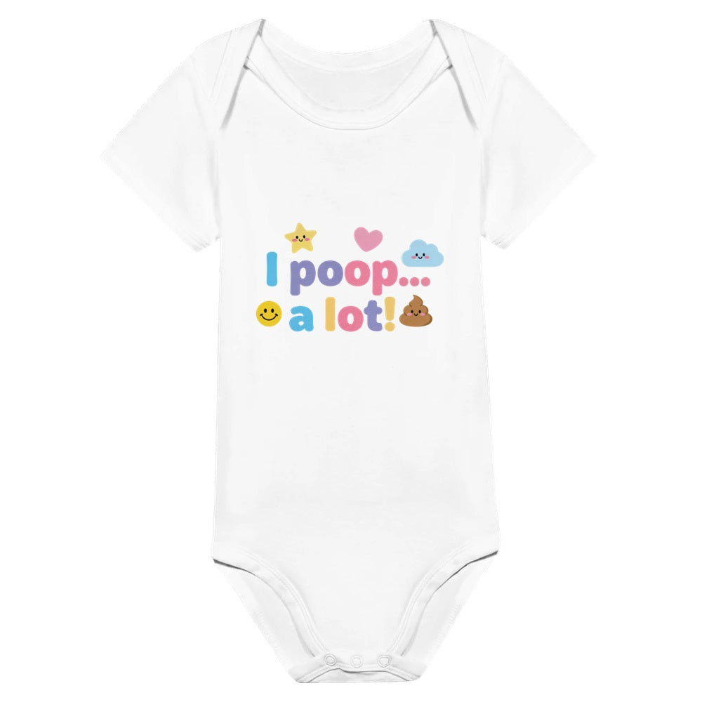 Baby Strampler aus 100 % Bio-Baumwolle – I poop... a lot!