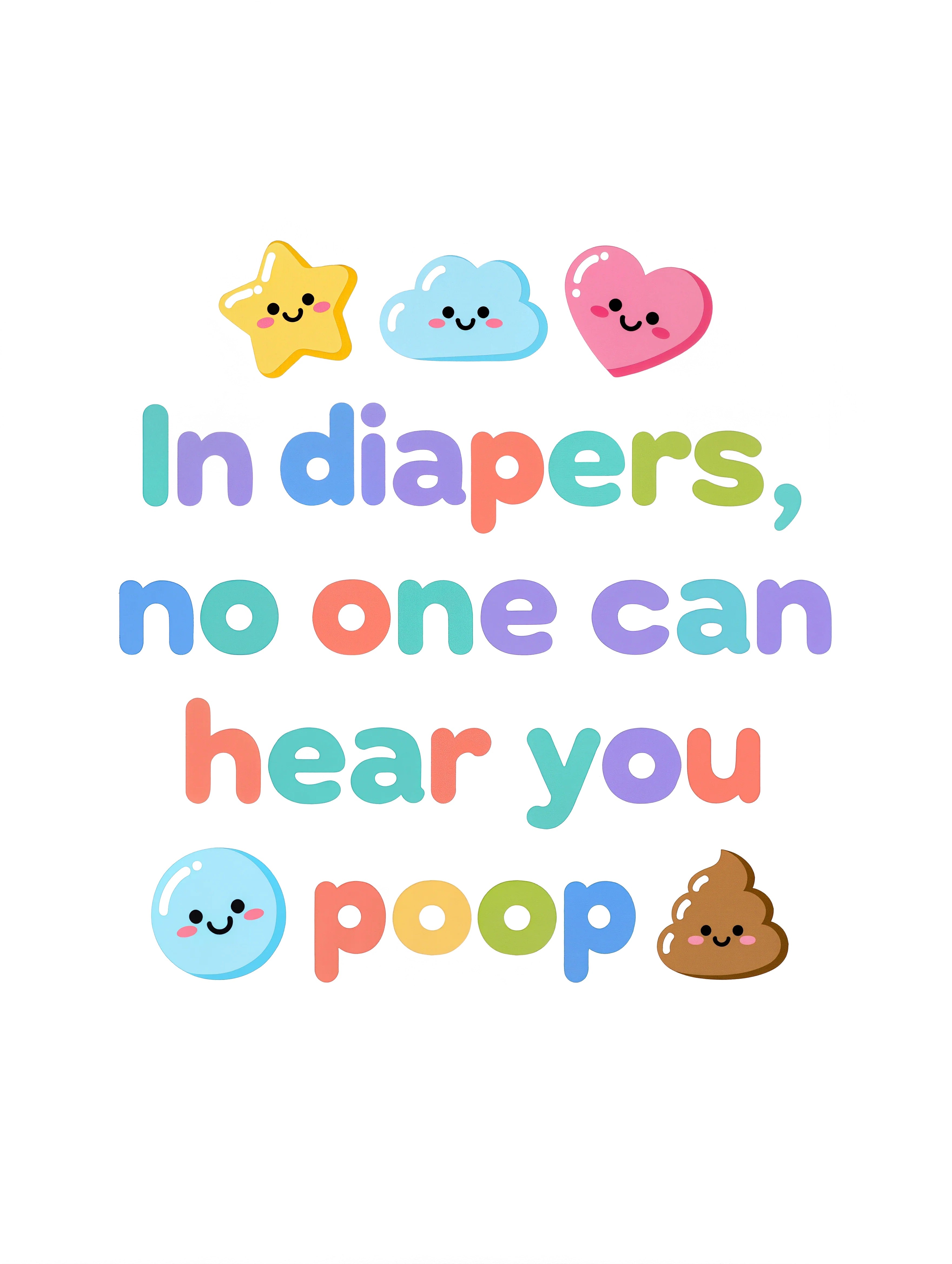 In diapers, no one can hear you poop - Baby short-sleeve bodysuit made from organic cotton