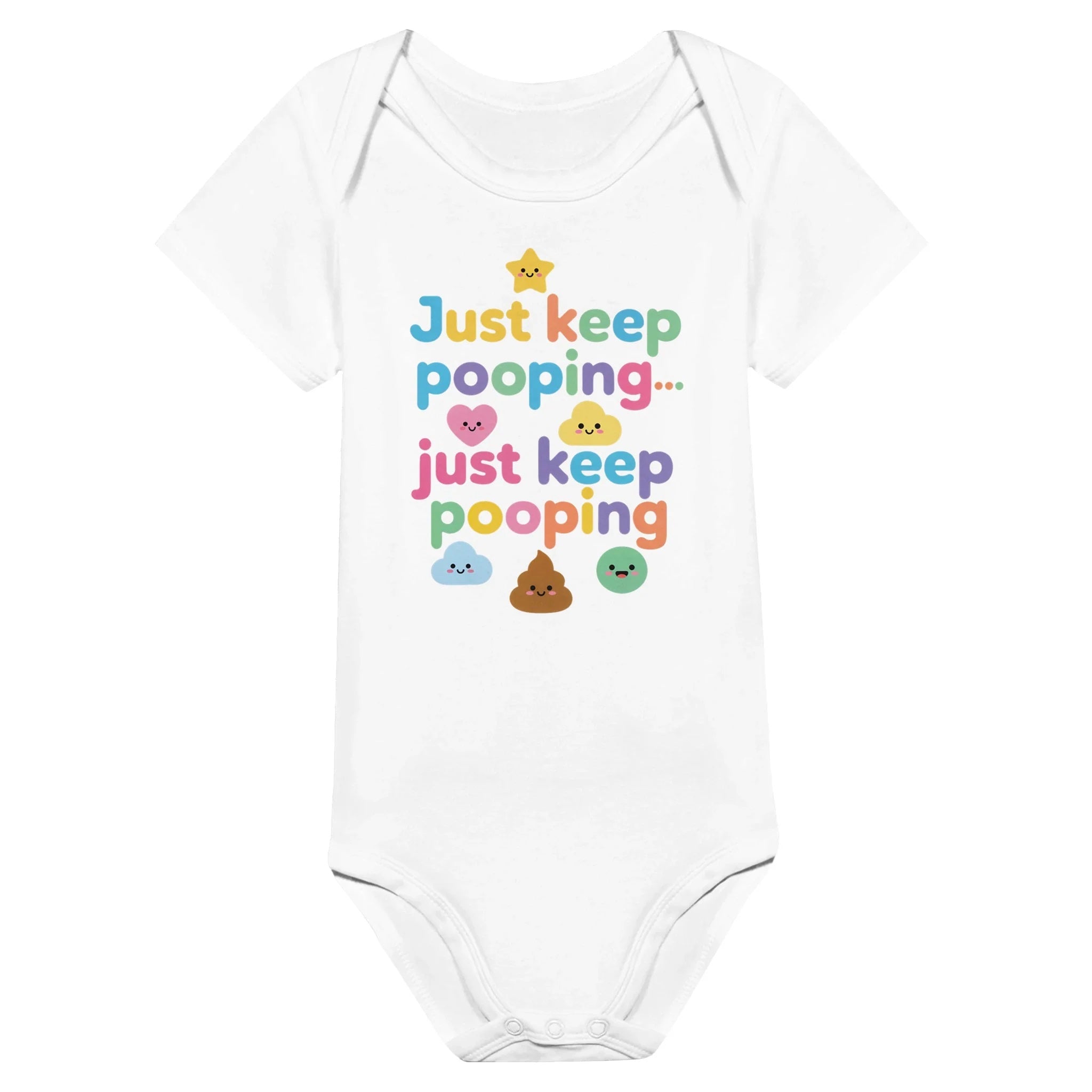 Just keep pooping... just keep pooping - Baby short-sleeve bodysuit made from organic cotton