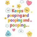 Baby Strampler aus 100 % Bio-Baumwolle – Keeps pooping and pooping and pooping...
