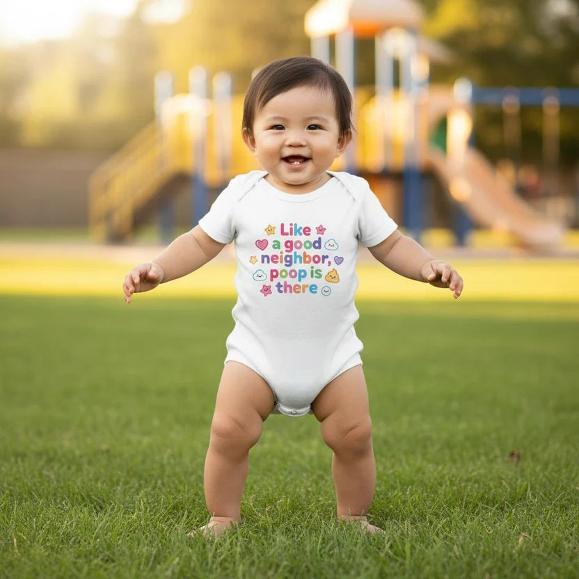 Like a good neighbor, poop is there - Baby short-sleeve bodysuit made from organic cotton