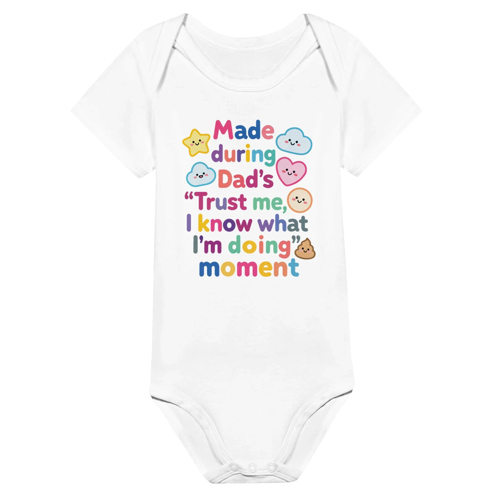Made during Dad's "Trust me, I know what I'm doing" moment - Baby short-sleeve bodysuit made from organic cotton