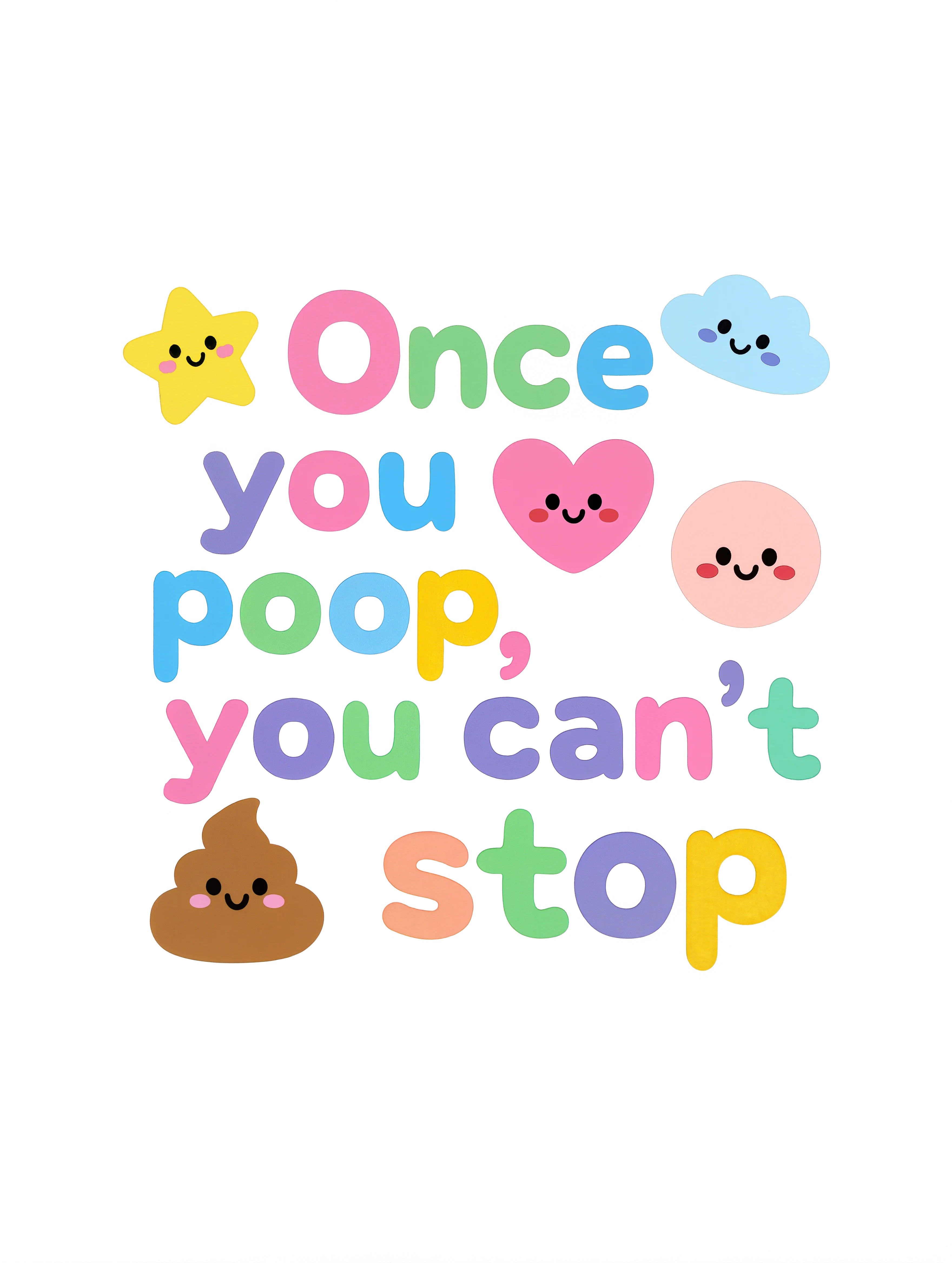 Once you poop, you can't stop - Baby-Kurzarmbody aus Bio-Baumwolle