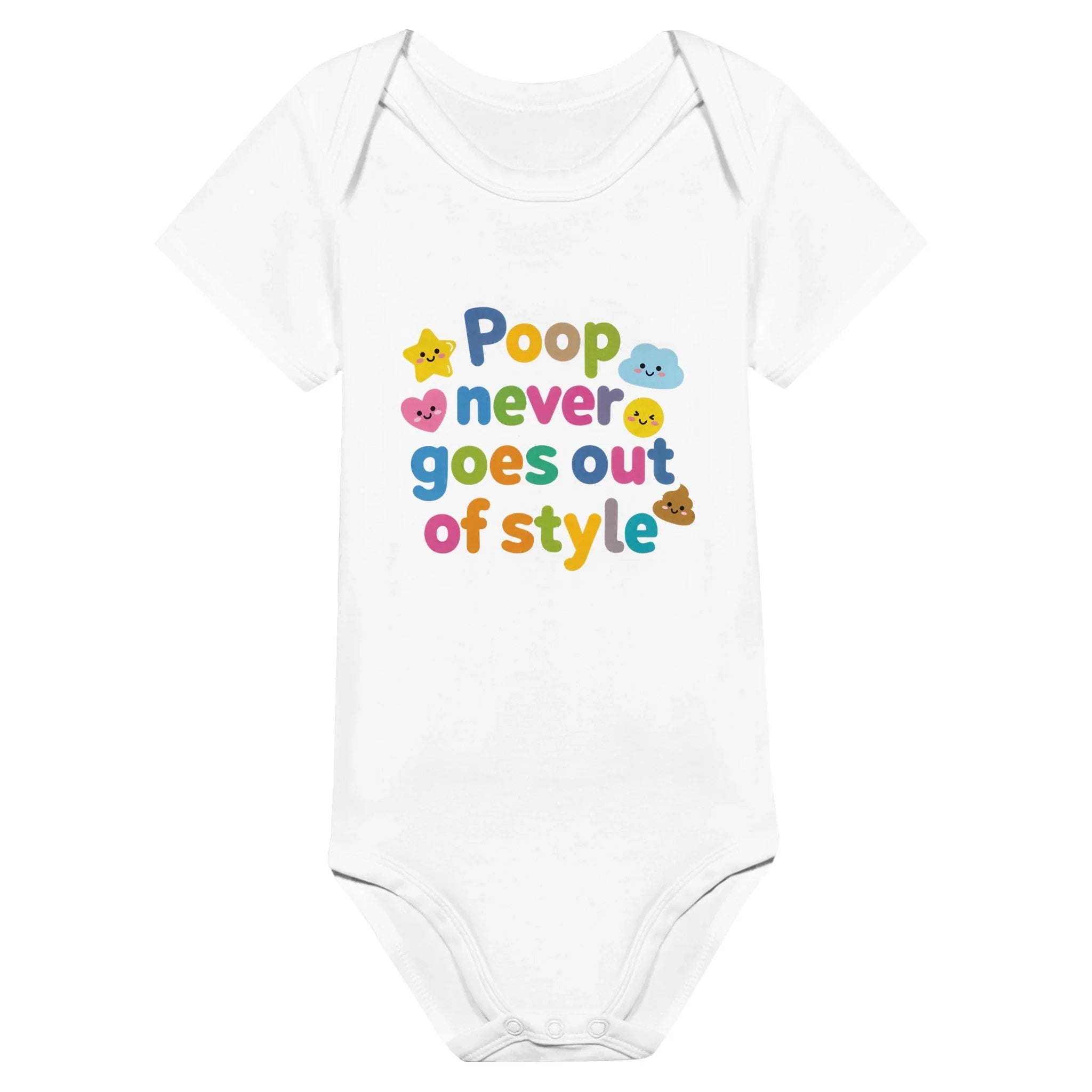 Poop never goes out of style - Baby-Kurzarmbody aus Bio-Baumwolle