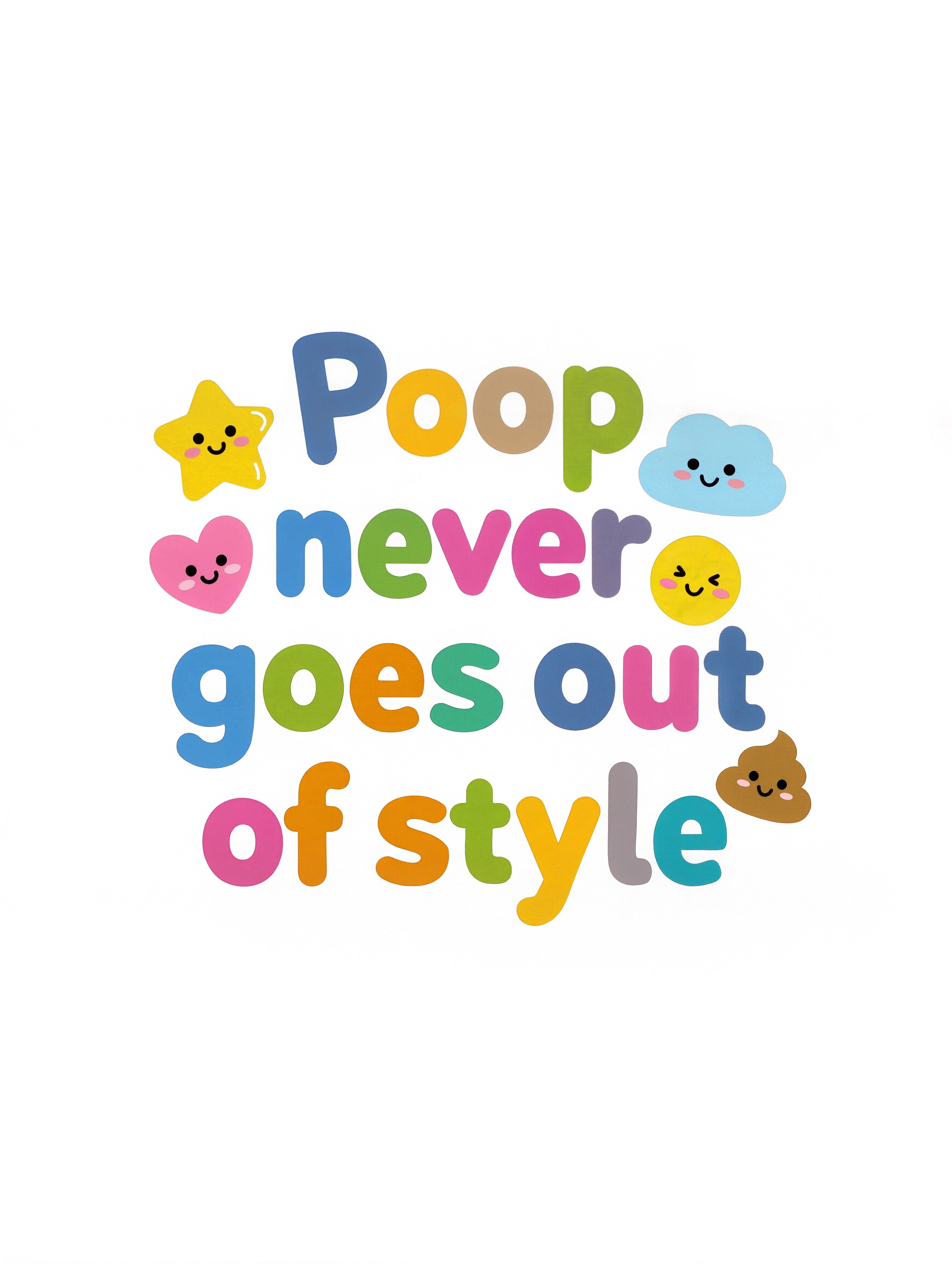 Poop never goes out of style - Baby-Kurzarmbody aus Bio-Baumwolle