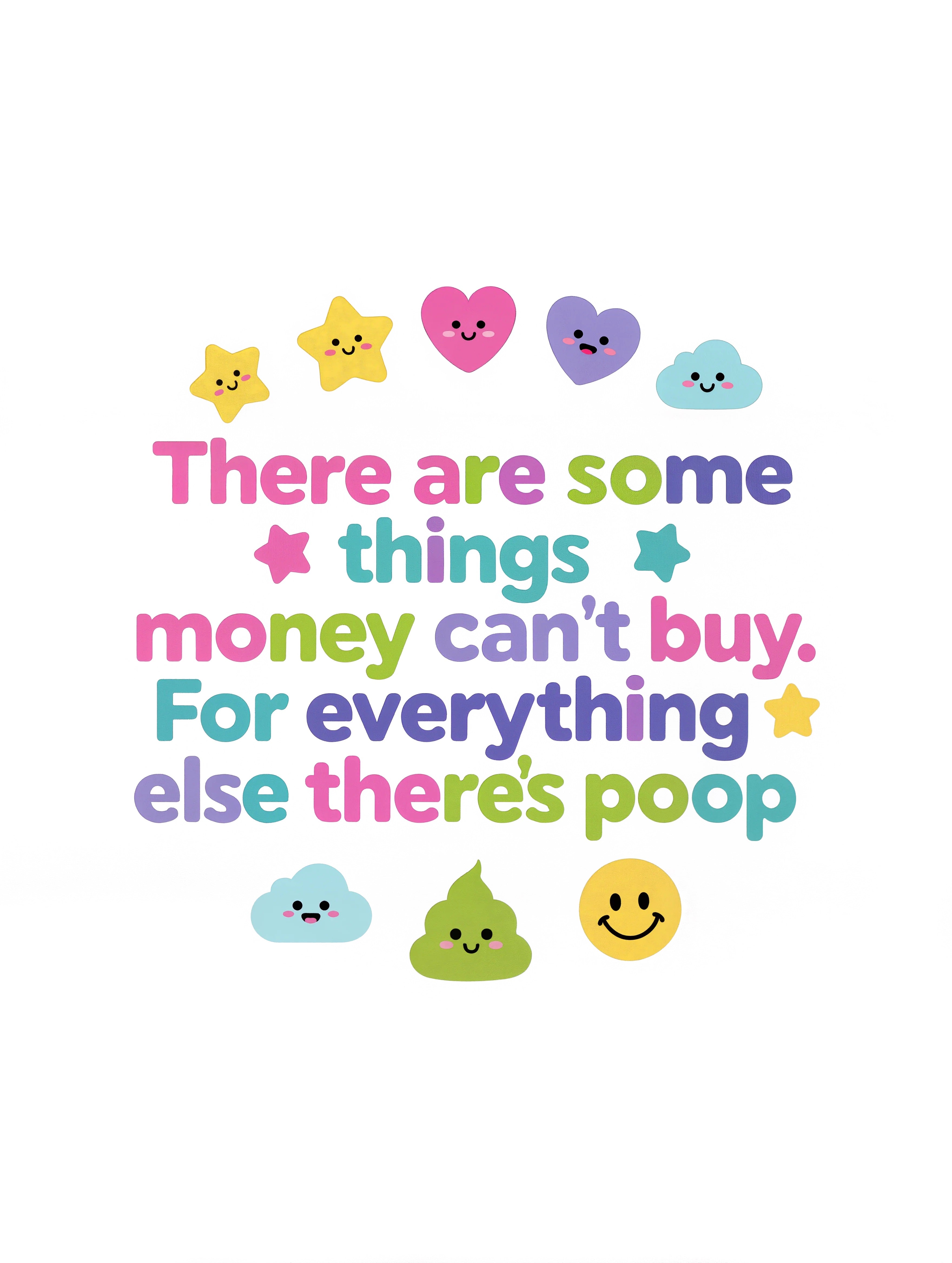 Baby Strampler aus 100 % Bio-Baumwolle – There are some things money can't buy. For everything else there's poop