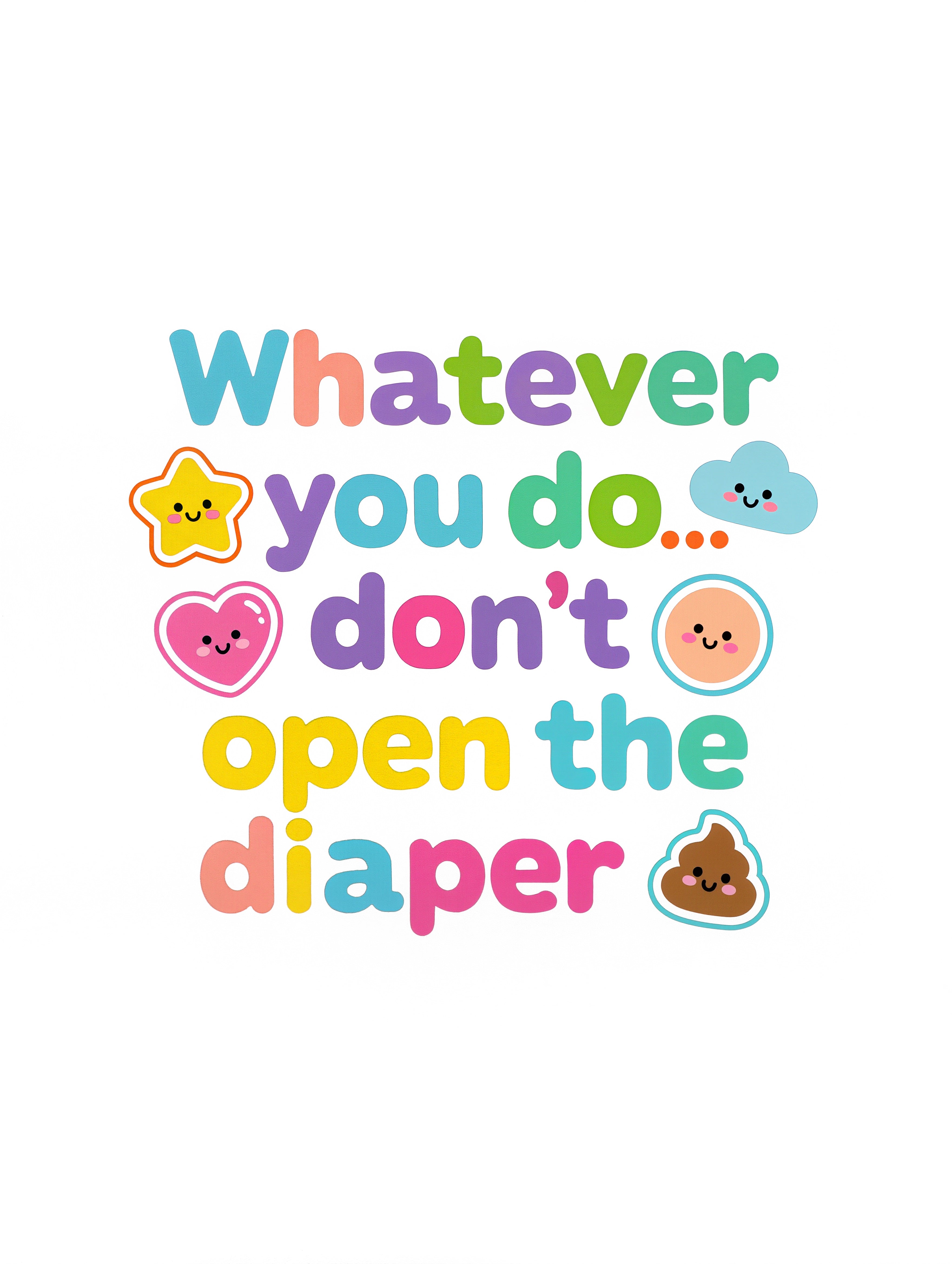 Baby Strampler aus 100 % Bio-Baumwolle – Whatever you do... don't open the diaper