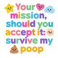 Baby Strampler aus 100 % Bio-Baumwolle – Your mission, should you accept it: survive my poop