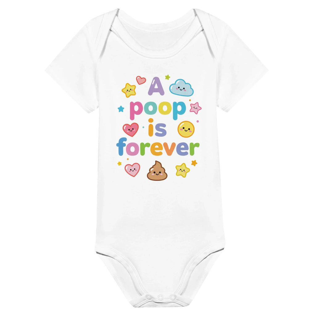 A poop is forever - Baby short-sleeve bodysuit made from organic cotton