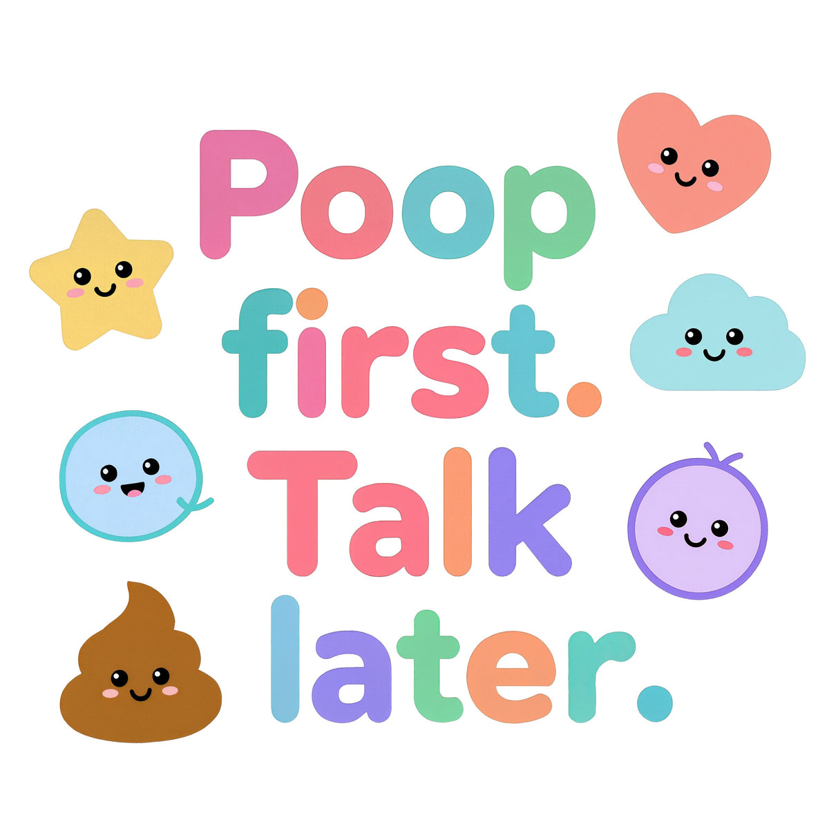 Organic cotton baby onesie – Poop first. Talk later.