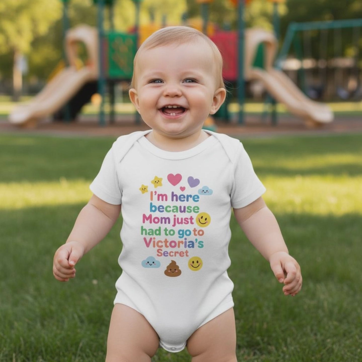 Baby Strampler aus 100 % Bio-Baumwolle – I'm here because Mom just had to go to Victoria's Secret