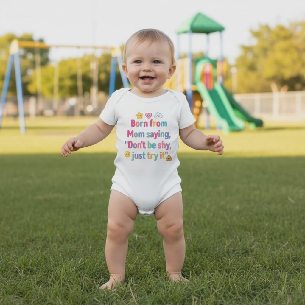 Born from Mom saying, "Don't be shy, just try it" - Baby-Kurzarmbody aus Bio-Baumwolle