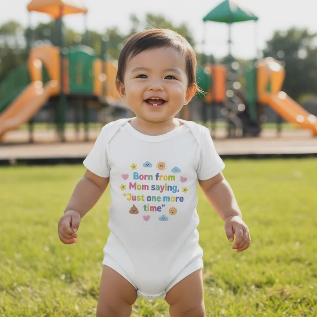 Born from Mom saying, "Just one more time" - Baby-Kurzarmbody aus Bio-Baumwolle